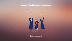 Ucapan Wisuda Terbaik untuk Pacar