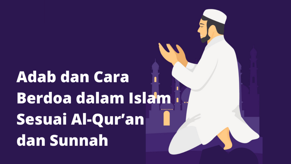 Adab - Adab Berdoa