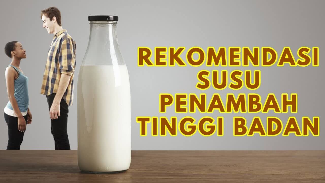 susu penambah tinggi badan