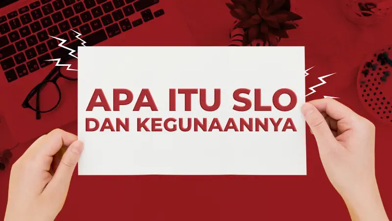 Mengenal Lebih Dekat Jasa SLO
